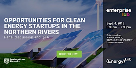 Clean Energy in the Northern Rivers: Enterprise Lab x EnergyLab Panel + Q&A primary image