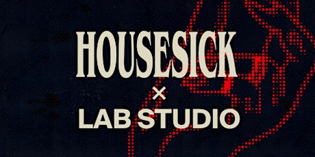 LAB | Housesick Live Edition 14.04.23