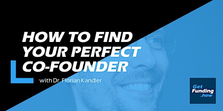 How To Find Your Perfect Co-Founder (16.8.) primary image