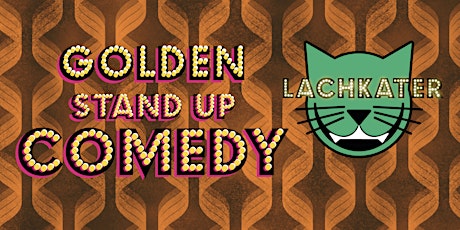Lachkater Gold - Die Stand Up Comedy Show mit den gefragtesten Comedians