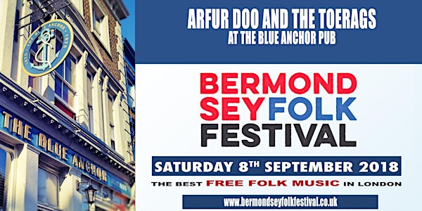 Bermondsey Folk Festival 2018-Arfur Doo and The Toerags-The Blue Anchor Pub