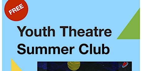 Youth Theatre Summer Club primary image
