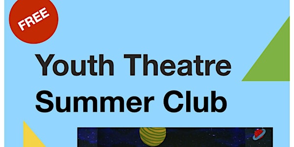 Youth Theatre Summer Club