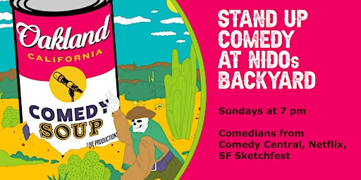 Primaire afbeelding van Stand-Up Comedy at Nido's Backyard In Jack London Sq.