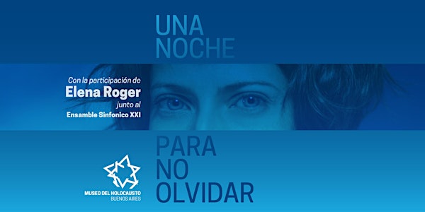 Una noche para no olvidar- Museo del Holocausto de Buenos Aires