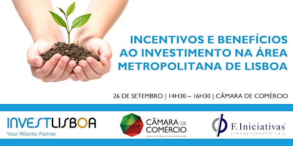 WORKSHOP: Incentivos e Benefícios ao Investimento - Área Metropolitana de L...