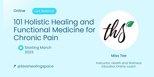 Imagem principal do evento 101 Intro to Holistic Healing and Functional Medicine for Chronic Pain