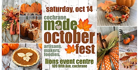 Cochrane MADE OctoberFest Makers Festival