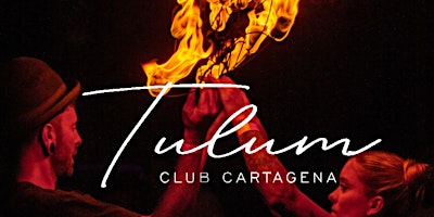 Imagen principal de Epic Wednesdays at TULUM Club Cartagena - Restaurant, Nightclub, Live DJs