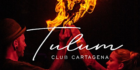 Imagen principal de Epic Wednesdays at TULUM Club Cartagena - Restaurant, Nightclub, Live DJs