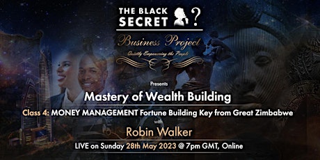 Wealth Building: Class 4 with Robin Walker