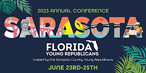 Florida Young Republicans 2023 Annual Convention primary image