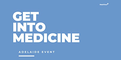 Imagen principal de Get into Medicine | Adelaide