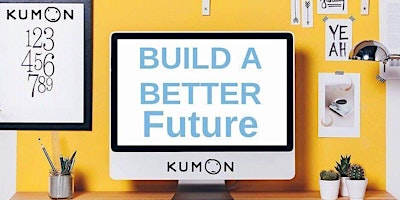 Kumon Parent Information Session & Student Testing