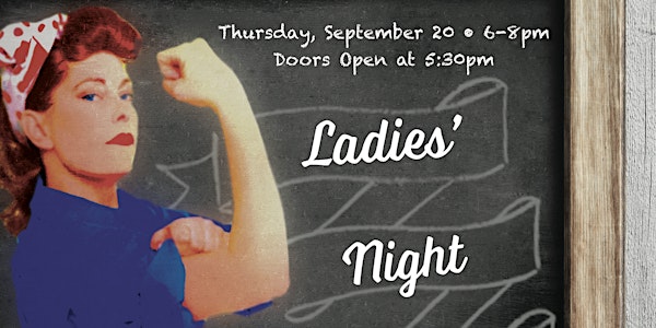 Thursday, September 20 - Ladies' Night w/ Riverhead Building Supply