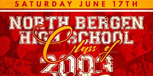 North Bergen Higschool "Class of 03" 20 year reunion primary image