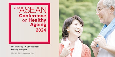3rd ASEAN Conference on Healthy Ageing