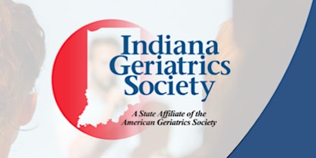 Indiana Geriatrics Society Annual Fall Conference