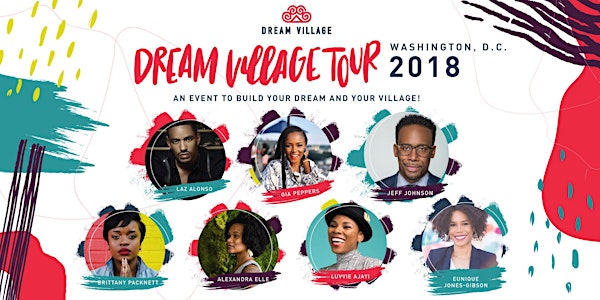 Dream Village Tour - DC
