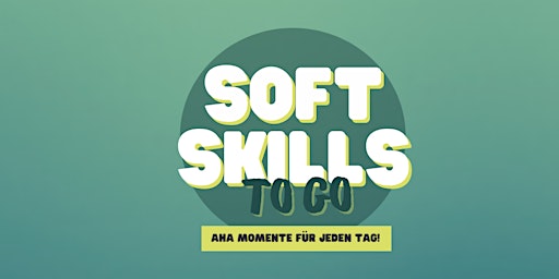Soft Skills to Go: Sicher souverän auftreten primary image