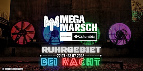 Megamarsch 50/12 Ruhrgebiet bei Nacht 2023