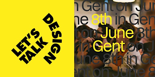 Image principale de Let's Talk Design #26 — Gent