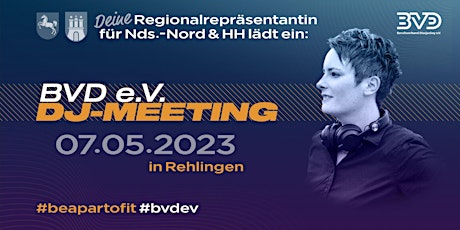Hauptbild für BVD e.V. DJ-Meeting in Rehlingen 07.05.2023