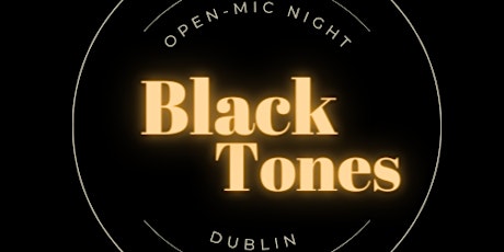 Black Tones: Open-mic Night #01