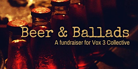 Beer & Ballads: A Party for Vox 3 Collective primary image