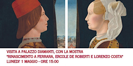 Immagine principale di Rinascimento a Ferrara. Ercole de' Roberti e Lorenzo Costa 