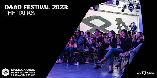 Imagen principal de D&AD Festival 2023: The Talks