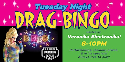 Drag Bingo Tuesdays!