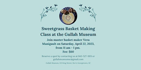 Image principale de Sweetgrass Basket Making Class