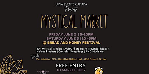 A Mystical  Weekend Market @ Bread & Honey Festival primary image