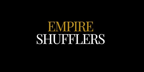 Empire Shufflers