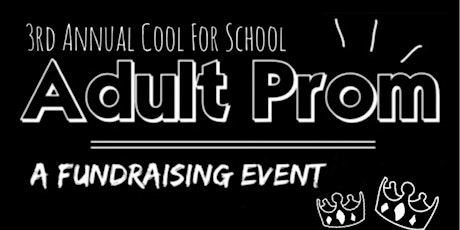 3rd Annual Adult Prom Fundraiser 8.25.18 primary image