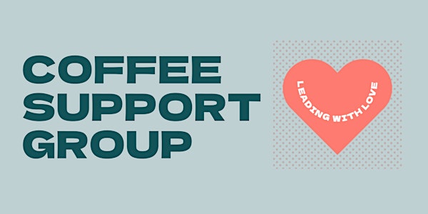 Coffee Support Group for Parents of Trans Teens