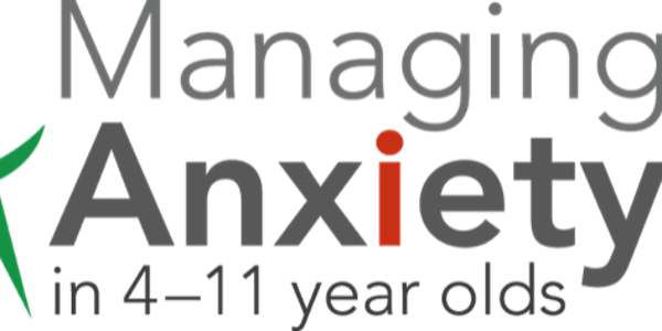 Managing Anxiety in 4-11 year olds: a workshop for Kids & Parents