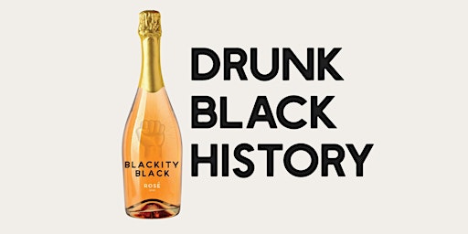 Drunk Black History primary image