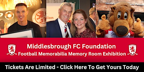 Middlesbrough FC Foundation - Football Memorabilia Memory Room Exhibition primary image