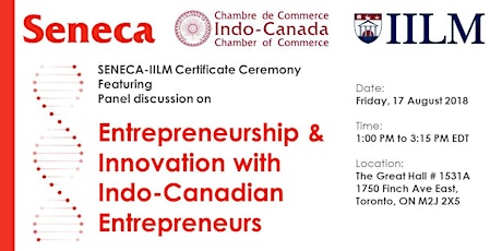 Primaire afbeelding van SENECA-IILM Certificate Ceremony in association with Indo-Canada Chamber of Commerce