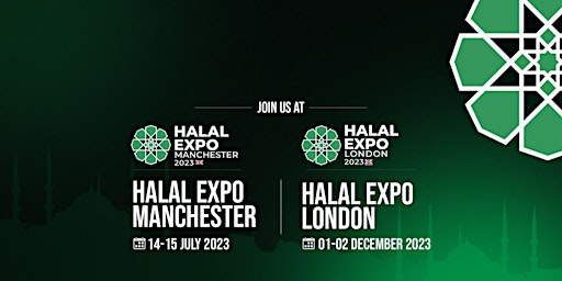 Halal Expo Manchester 14th & 15th July 2023 primary image