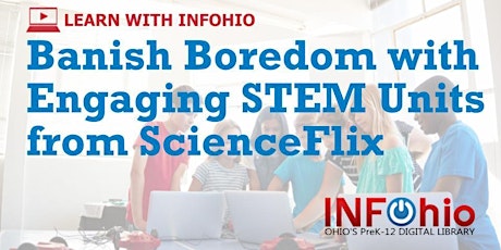 Imagen principal de Banish Boredom with Engaging STEM Units from ScienceFlix