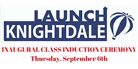 LaunchKNIGHTDALE Inaugural Class Induction Ceremony primary image