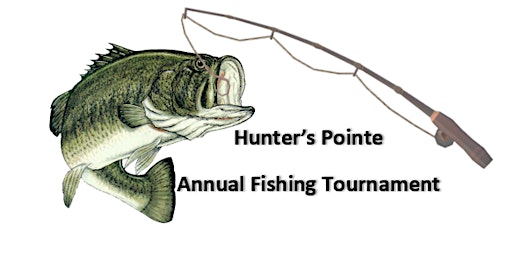Hauptbild für 2024 Hunter's Pointe Fishing Tournament
