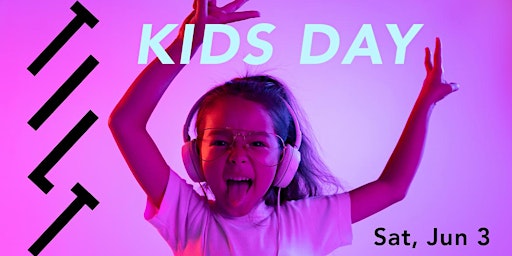 TILT Kids Day at FIAF (Sat, Jun 3, 2023) primary image