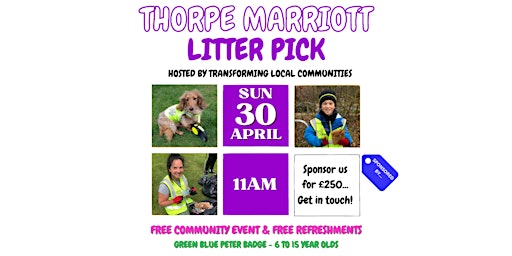 Thorpe Marriott Litter Pick - Sunday 30th April @ 11am primary image