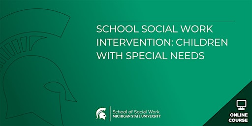 Imagem principal de School Social Work Intervention: Children with Special Needs