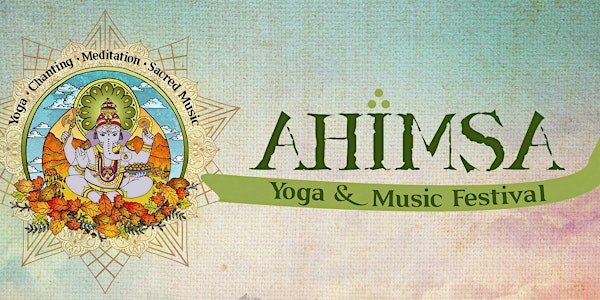 AHIMSA YOGA AND MUSIC FESTIVAL