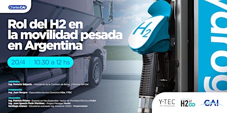 #CharlasCAI - YTEC: "Rol del H2 en la movilidad pesada en Argentina"